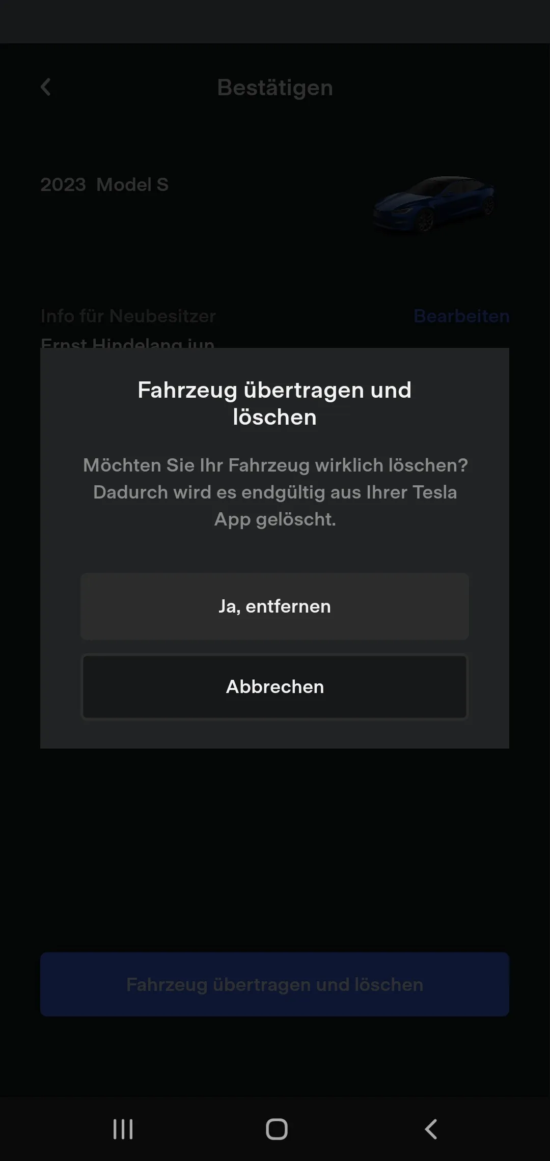 Letzte Rückfrage, ob das Fahrzeug wirklich aus der Tesla App entfernt werden soll